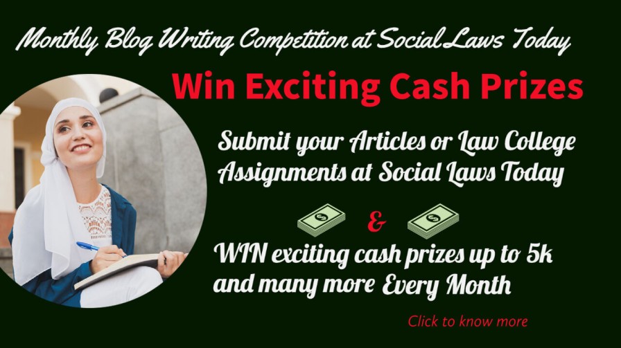 SocialLawsToday is delighted to announce a Monthly Article writing competition.