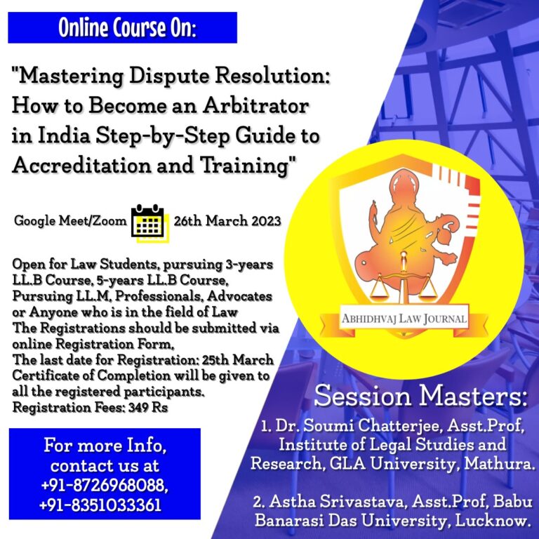 <strong><em><u>“Mastering Dispute Resolution: How to Become an Arbitrator in India Step-by-Step Guide to Accreditation and Training”</u></em></strong>